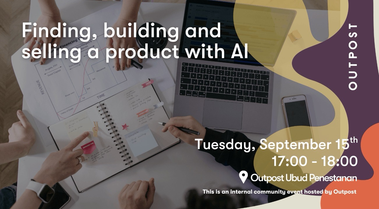 Finding, building and selling a product with AI