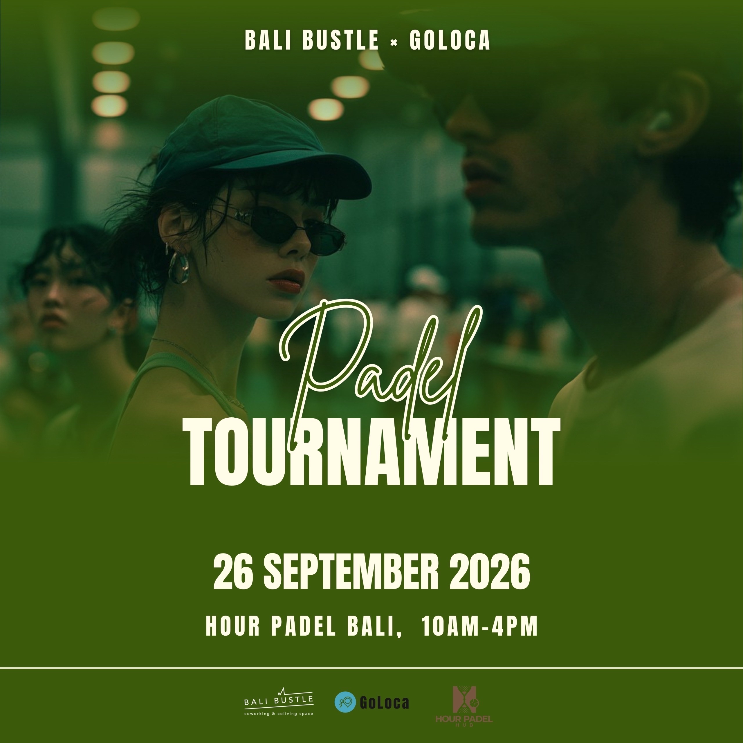 Bali Bustle × GoLoca  Padel Tournament